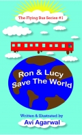 Ron and Lucy Save the World